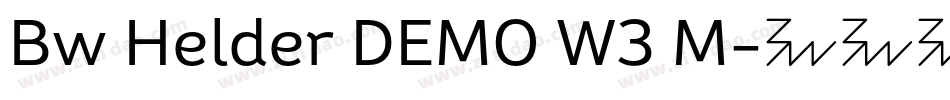 Bw Helder DEMO W3 M字体转换